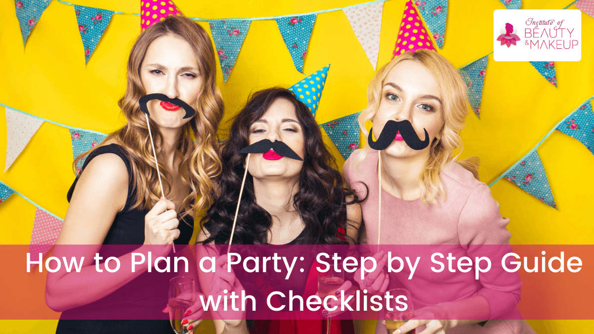 How to plan a party
